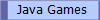 Java Games