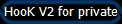 HooK V2 for private