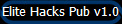 Elite Hacks Pub v1.0