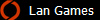 Lan Games