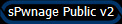 sPwnage Public v2