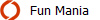 Fun Mania